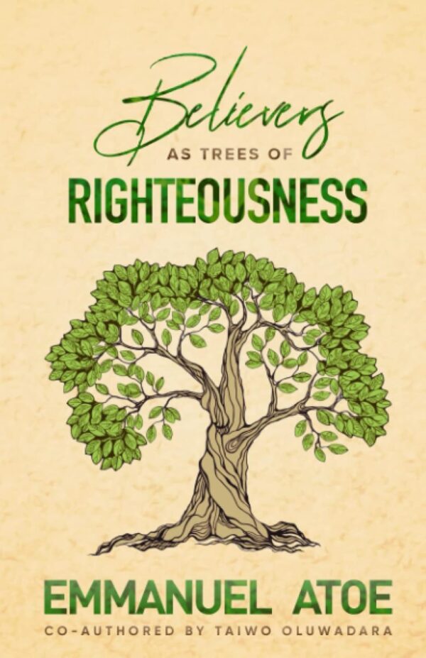 Believers as Trees of Righteousness