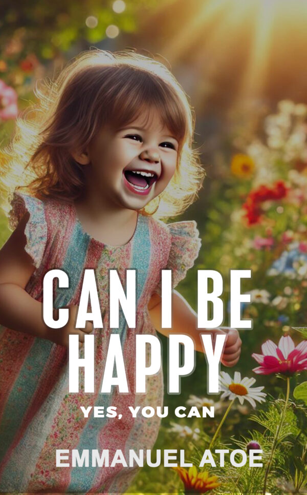 Can I Be Happy – Yes You Can