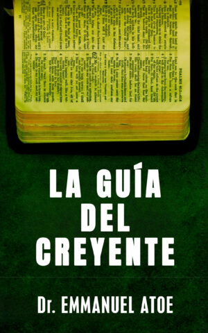 LA GUÍA DEL CREYENTE (Spanish Edition)